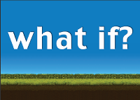 What If?