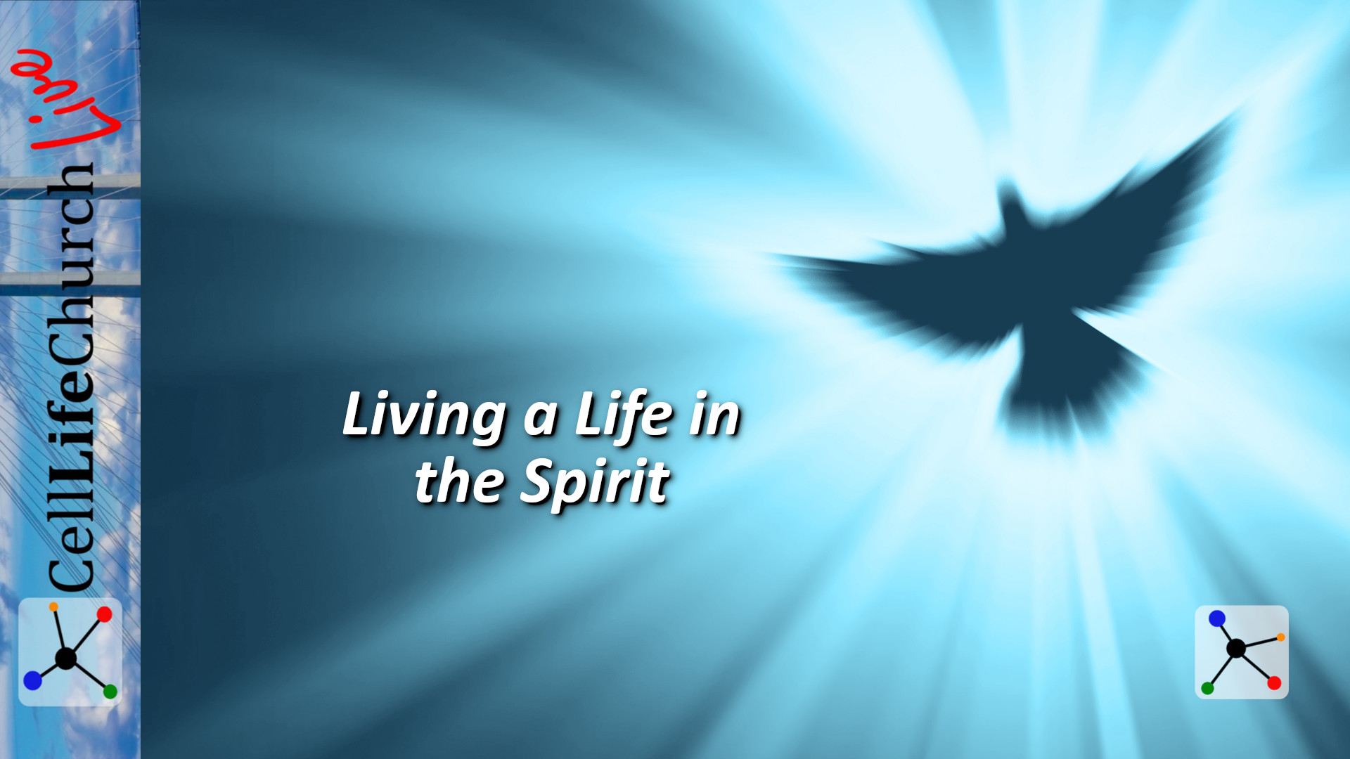 Living a Life in the Spirit