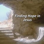 Finding Hope in Jesus