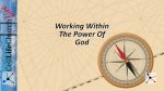 Working Within The Power Of God