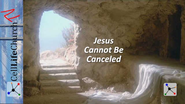 Jesus Cannot Be Canceled
