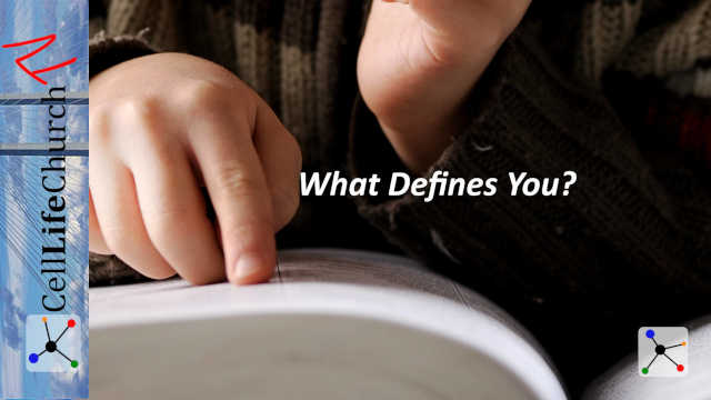 What Defines You