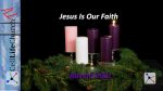Jesus Is Our Faith