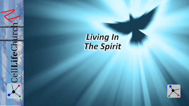 Living In The Spirit