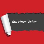 You Have Value