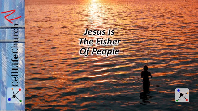 Jesus Is The Fisher Of People