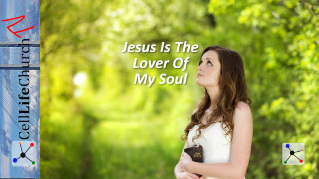 Jesus Is The Lover Of My Soul