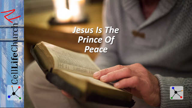 Jesus Is The Prince Of Peace