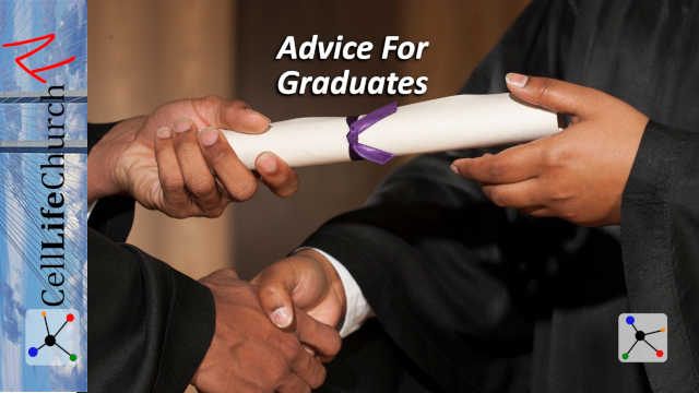 Advice For Graduates
