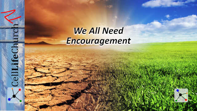 We All Need Encouragement