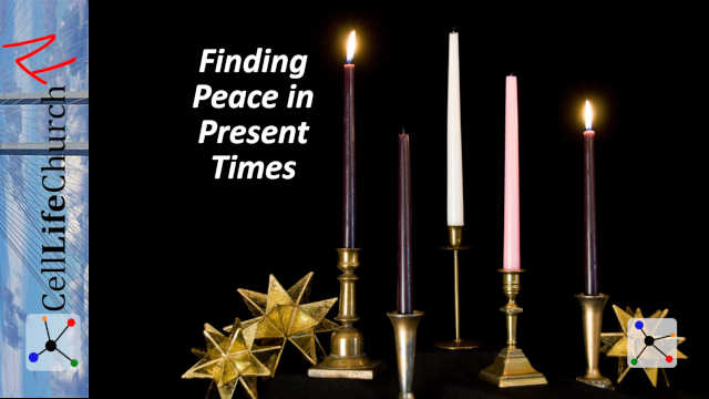 Finding Peace in Present Times