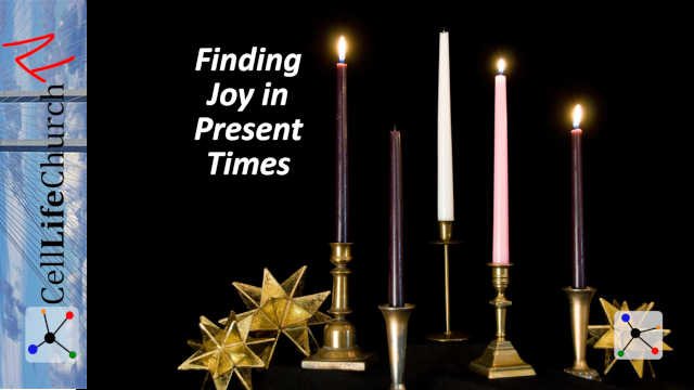 Finding Joy in Present Times