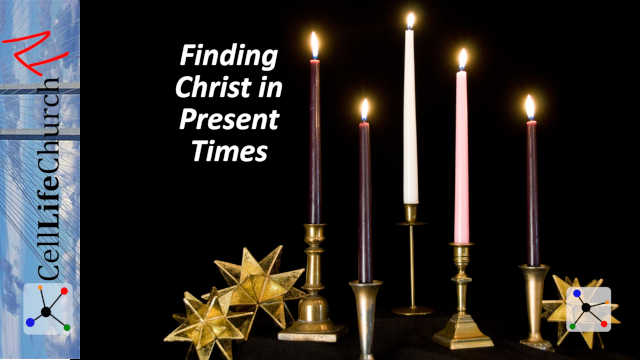 Finding Christ in Present Times