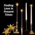 Finding Love In Present Times
