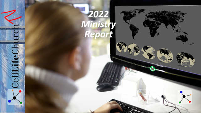 2022 Cell Life Church Ministry in Review