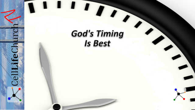God's Timing Is Best