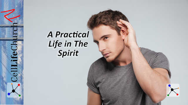 A Practical Life In The Spirit