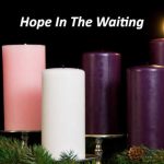 Hope In The Waiting