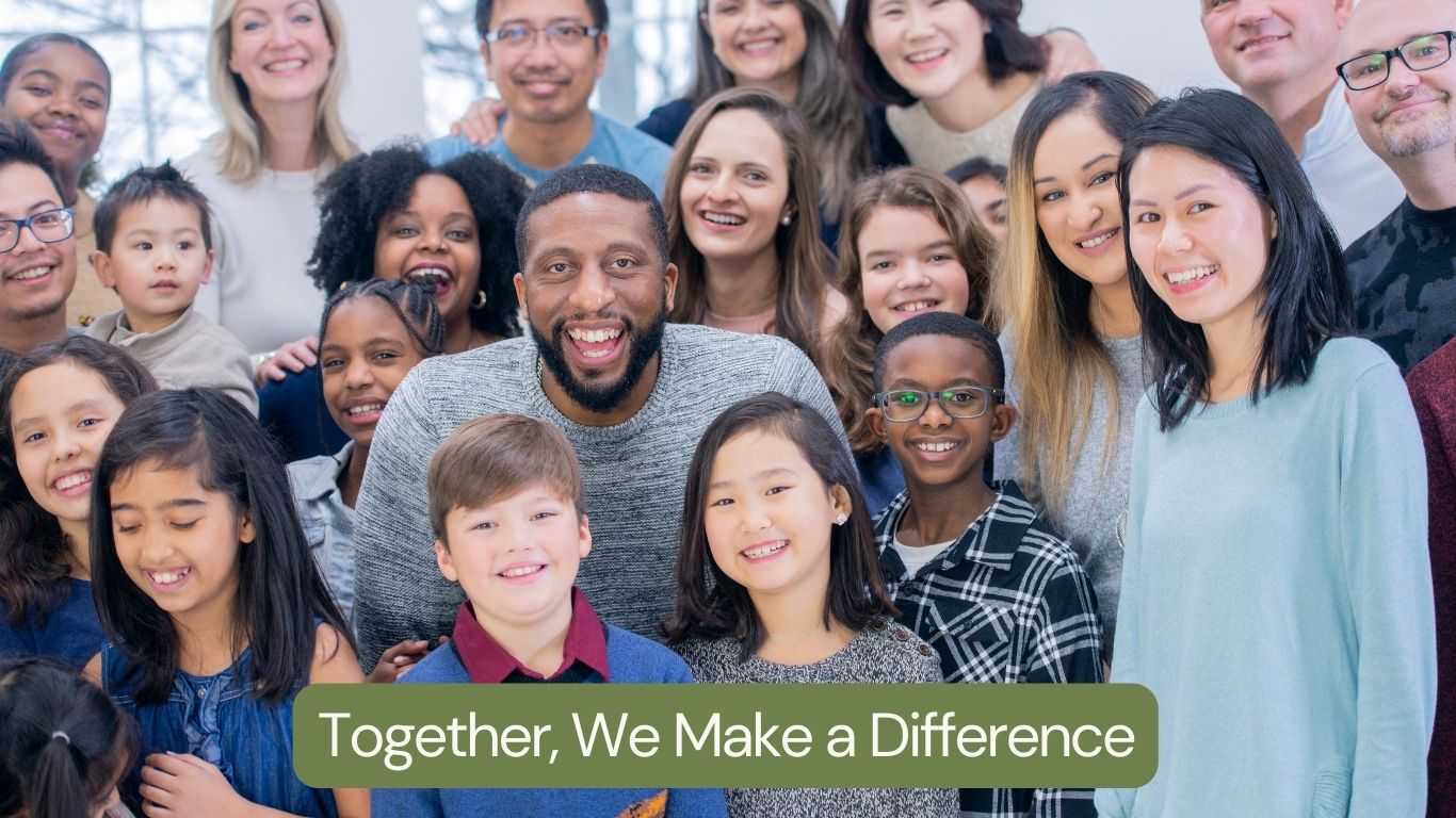 Together, We Make a Difference