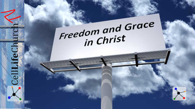 Freedom and Grace in Christ